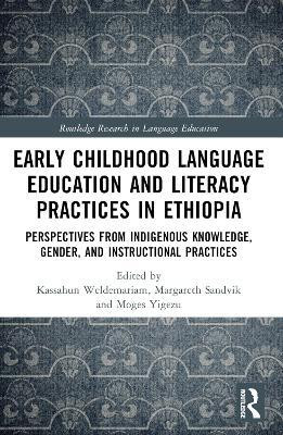 Early Childhood Language Education and Literacy Practices in Ethiopia(English, Paperback, unknown)