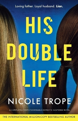 His Double Life(English, Paperback, Trope Nicole)