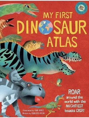My First Dinosaur Atlas(English, Hardcover, unknown)