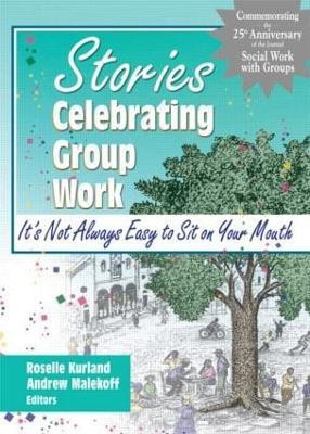 Stories Celebrating Group Work(English, Paperback, Kurland Roselle)