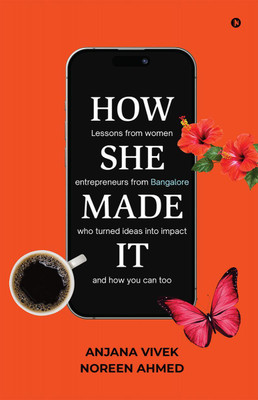 HOW SHE MADE IT(English, Hardcover, Anjana Vivek)
