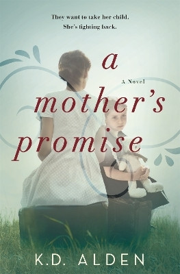 A Mother's Promise(English, Paperback, Alden K.D.)