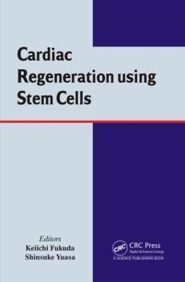 Cardiac Regeneration using Stem Cells(English, Hardcover, unknown)