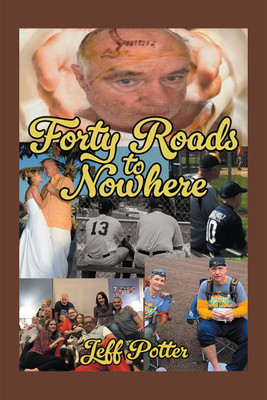 Forty Roads to Nowhere(English, Paperback, Potter Jeff)