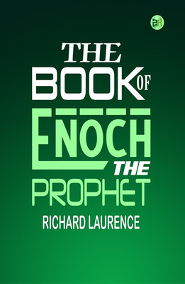 The Book of Enoch the Prophet(Paperback, Richard Laurence)