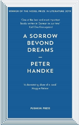 A Sorrow Beyond Dreams(English, Paperback, Handke Peter)