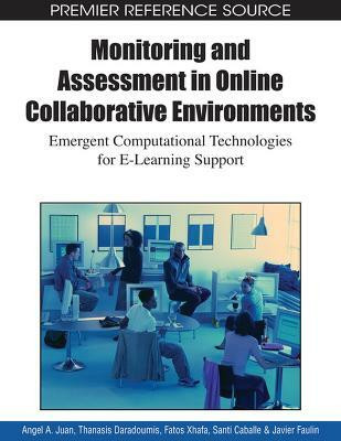 Monitoring and Assessment in Online Collaborative Environments(English, Hardcover, unknown)