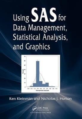 Using SAS for Data Management, Statistical Analysis, and Graphics(English, Electronic book text, Kleinman Ken)