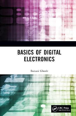 Basics of Digital Electronics(English, Hardcover, Ghosh Banani)