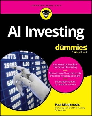 AI Investing For Dummies(English, Paperback, Mladjenovic Paul)