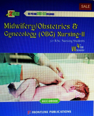 Midwifery/Obstetrics & Gynecology (OBG) Nursing – II for B.Sc. Nursing 4th Year 7th Semester, 2nd Edition 2024(Paperback, Niksy Abraham)