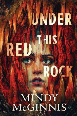 Under This Red Rock(English, Hardcover, McGinnis Mindy)