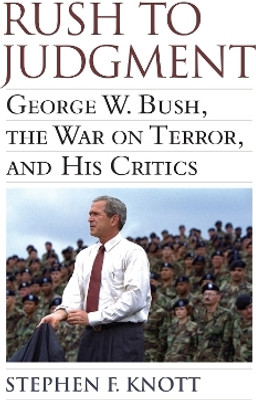 Rush to Judgment(English, Paperback, Knott Stephen F.)