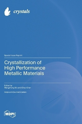 Crystallization of High Performance Metallic Materials(English, Hardcover, unknown)