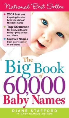 The Big Book of 60,000 Baby Names(English, Paperback, Stafford Diane)