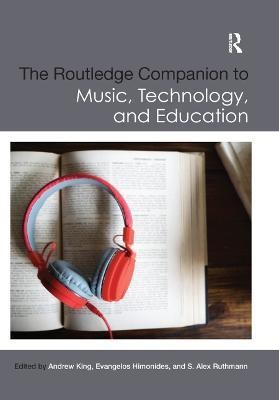 The Routledge Companion to Music, Technology, and Education(English, Paperback, unknown)