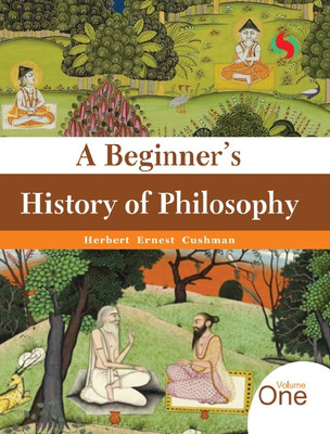 A Beginner's History of Philosophy(2 vol. set)(Kitabwallah, Herbert Ernest Cushman)