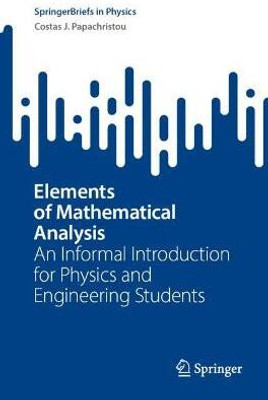 Elements of Mathematical Analysis(English, Paperback, Papachristou Costas J.)
