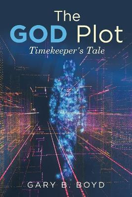 The God Plot(English, Paperback, Boyd Gary B)