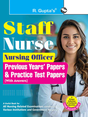 Staff Nurse/Nursing Officer: Previous Years' Papers and Practice Test Papers (With Answers)(Paperback, RPH Editorial Board)