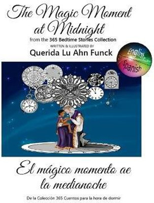 The Magic Moment at Midnight(English, Paperback, Funck Querida)