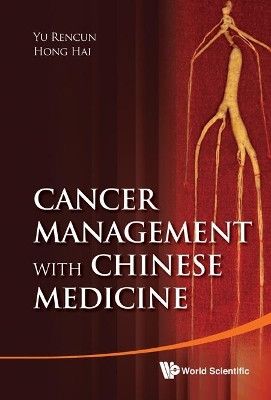 Cancer Management With Chinese Medicine(English, Hardcover, Hong Hai)