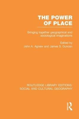 The Power of Place (RLE Social & Cultural Geography)(English, Paperback, unknown)