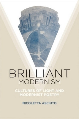 Brilliant Modernism(English, Hardcover, Asciuto Nicoletta)