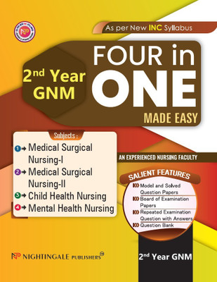 FOUR In ONE 2nd Year GNM Made Easy, 3/e 2025(Paperback, An Experinced Nursing Faculty)