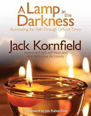 A Lamp in the Darkness(English, Paperback, Kornfield Jack)