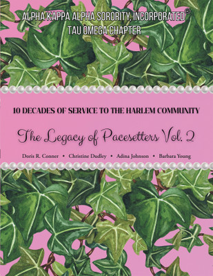 10 Decades of Service to the Harlem Community(English, Hardcover, Conner Doris R)