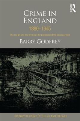 Crime in England 1880-1945(English, Paperback, Godfrey Barry)