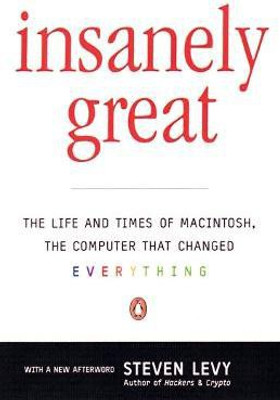 Insanely Great(English, Paperback, Levy Steven)