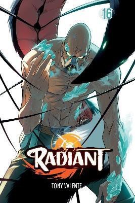 Radiant, Vol. 16: Volume 16(English, Paperback, Valente Tony)