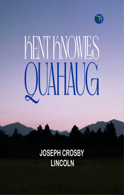 Kent Knowles: Quahaug(Paperback, Joseph Crosby Lincoln)