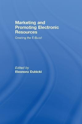 Marketing and Promoting Electronic Resources(English, Hardcover, unknown)