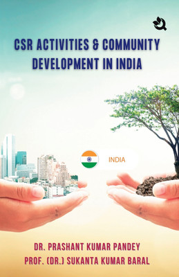 CSR Activities and Community Development in India(English, Paperback, Pandey Prashant Kumar Dr)