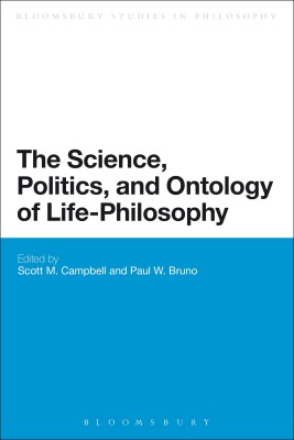 The Science, Politics, and Ontology of Life-Philosophy(English, Paperback, unknown)