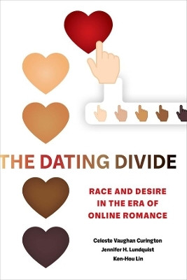 The Dating Divide(English, Paperback, Curington Celeste Vaughan)