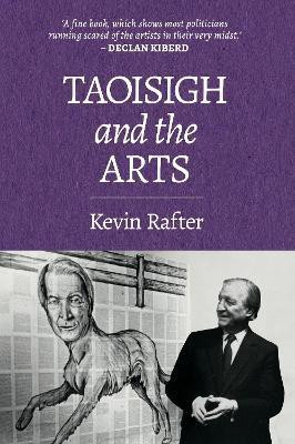 Taoisigh and the Arts(English, Paperback, Rafter Kevin)