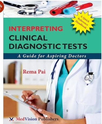 Interpreting clinical Diagnostic test(Paperback, Rama pai)