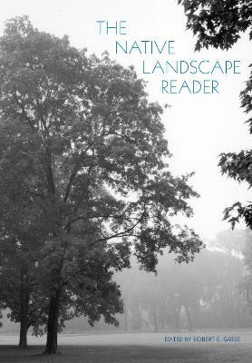 The Native Landscape Reader(English, Paperback, unknown)
