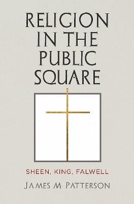 Religion in the Public Square(English, Paperback, Patterson James M.)