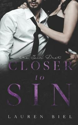 Closer to Sin(English, Paperback, Biel Lauren)