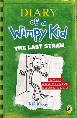 Diary of a Wimpy Kid: The Last Straw (Book 3)(Paperback, Jeff Kinney)