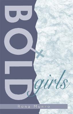 Bold Girls(English, Paperback, Munro Rona)