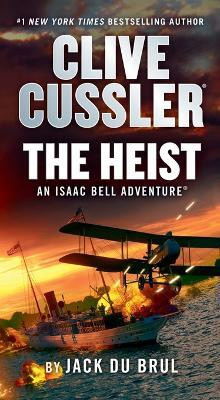 Clive Cussler The Heist(English, Paperback, Du Brul Jack)