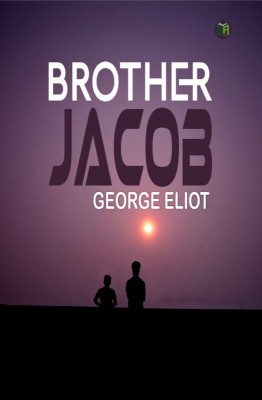 Brother Jacob(Paperback, George Eliot)