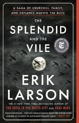 The Splendid and the Vile(English, Paperback, Larson Erik)