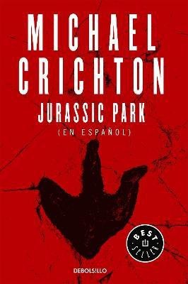 Jurassic Park (Spanish Edition)(Spanish, Paperback, Crichton Michael)